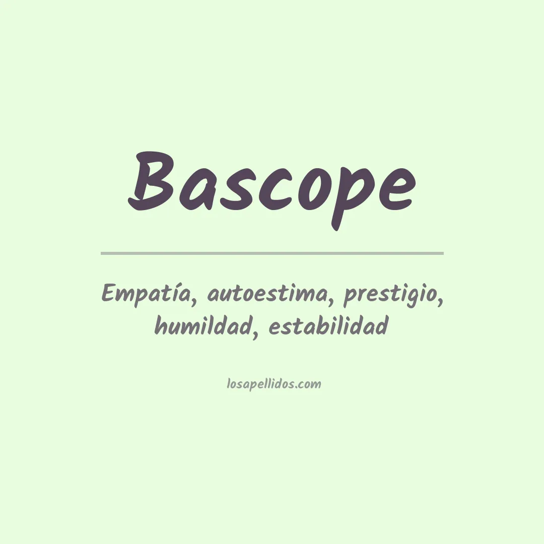 Significado del Apellido Bascope