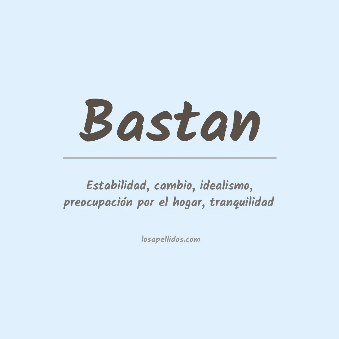 Apellido Bastan