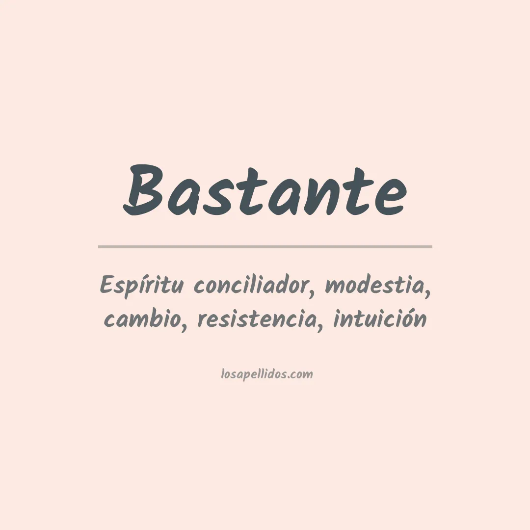 Apellido Bastante