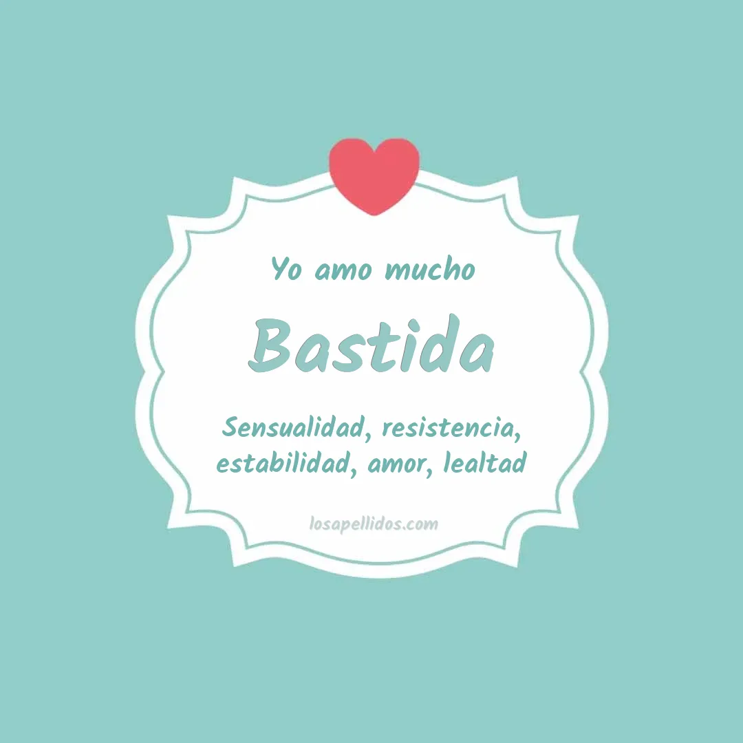 Yo amo mucho Bastida