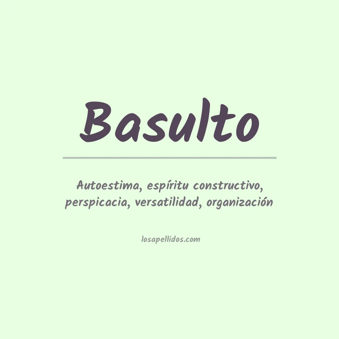 Significado del Apellido Basulto