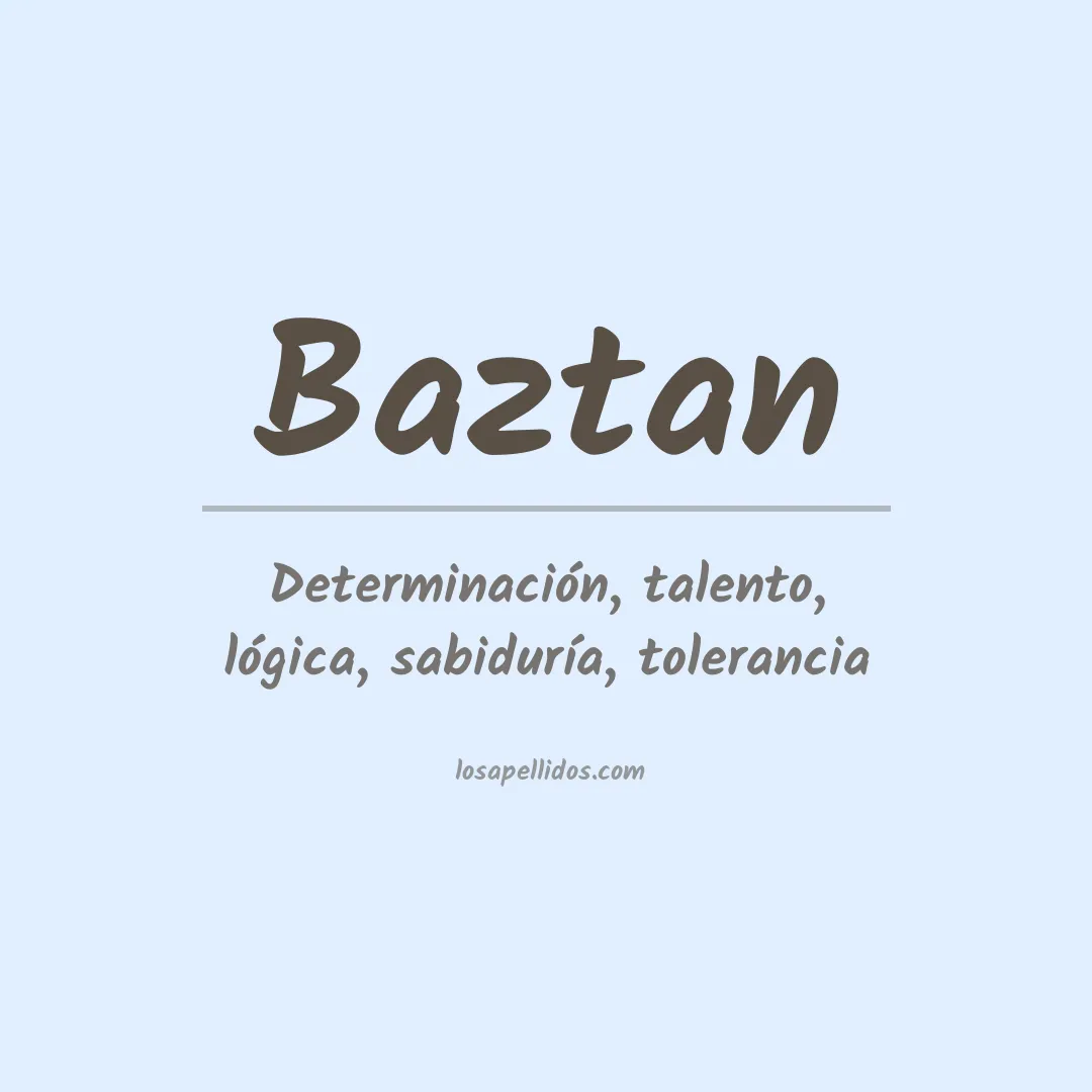 Significado del Apellido Baztan