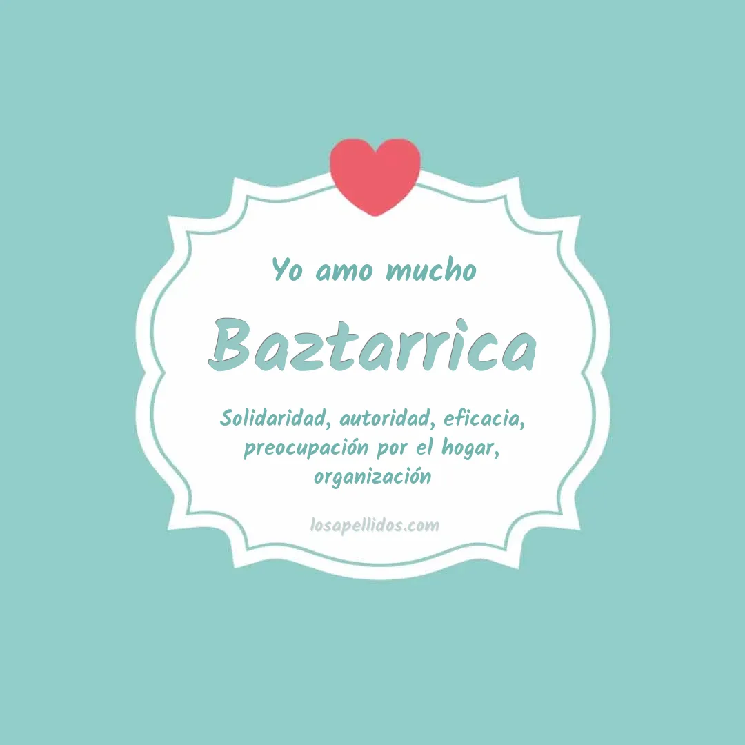 Yo amo mucho Baztarrica