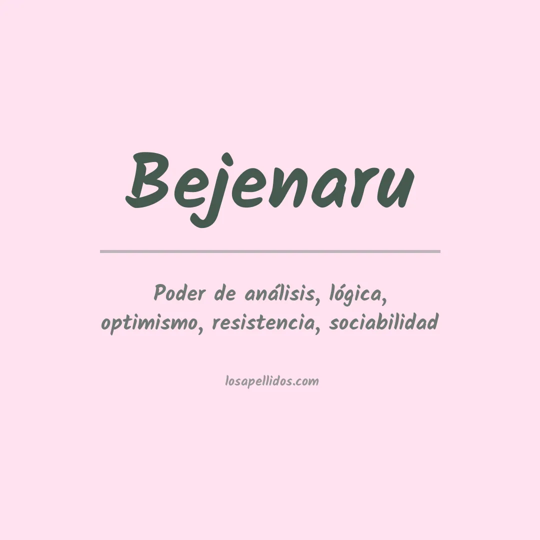 Apellido Bejenaru