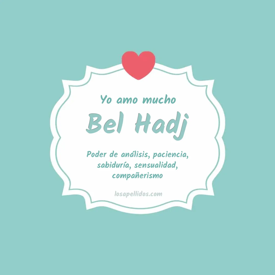 Yo amo mucho Bel hadj