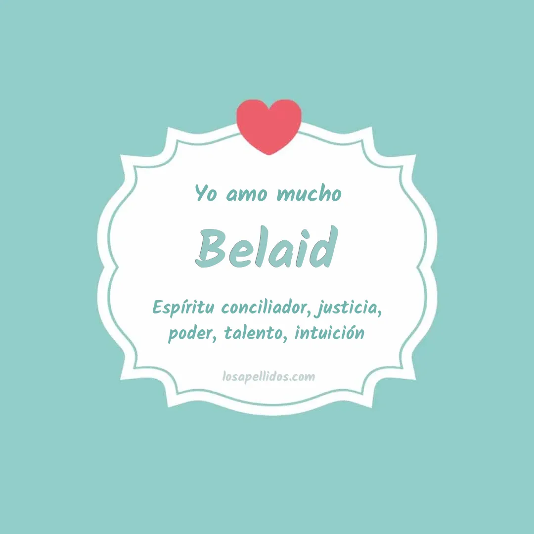 Yo amo mucho Belaid
