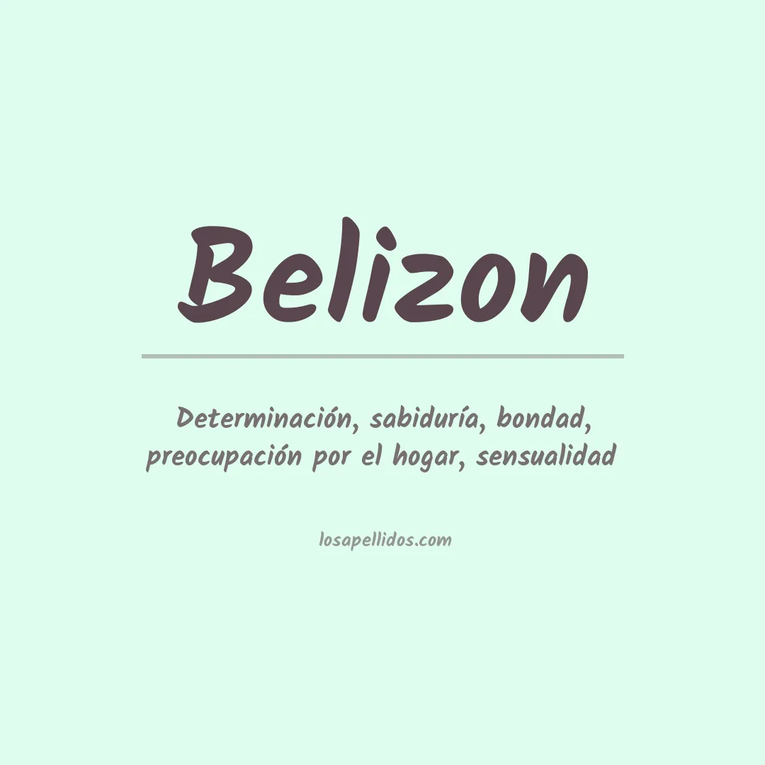 Significado del Apellido Belizon