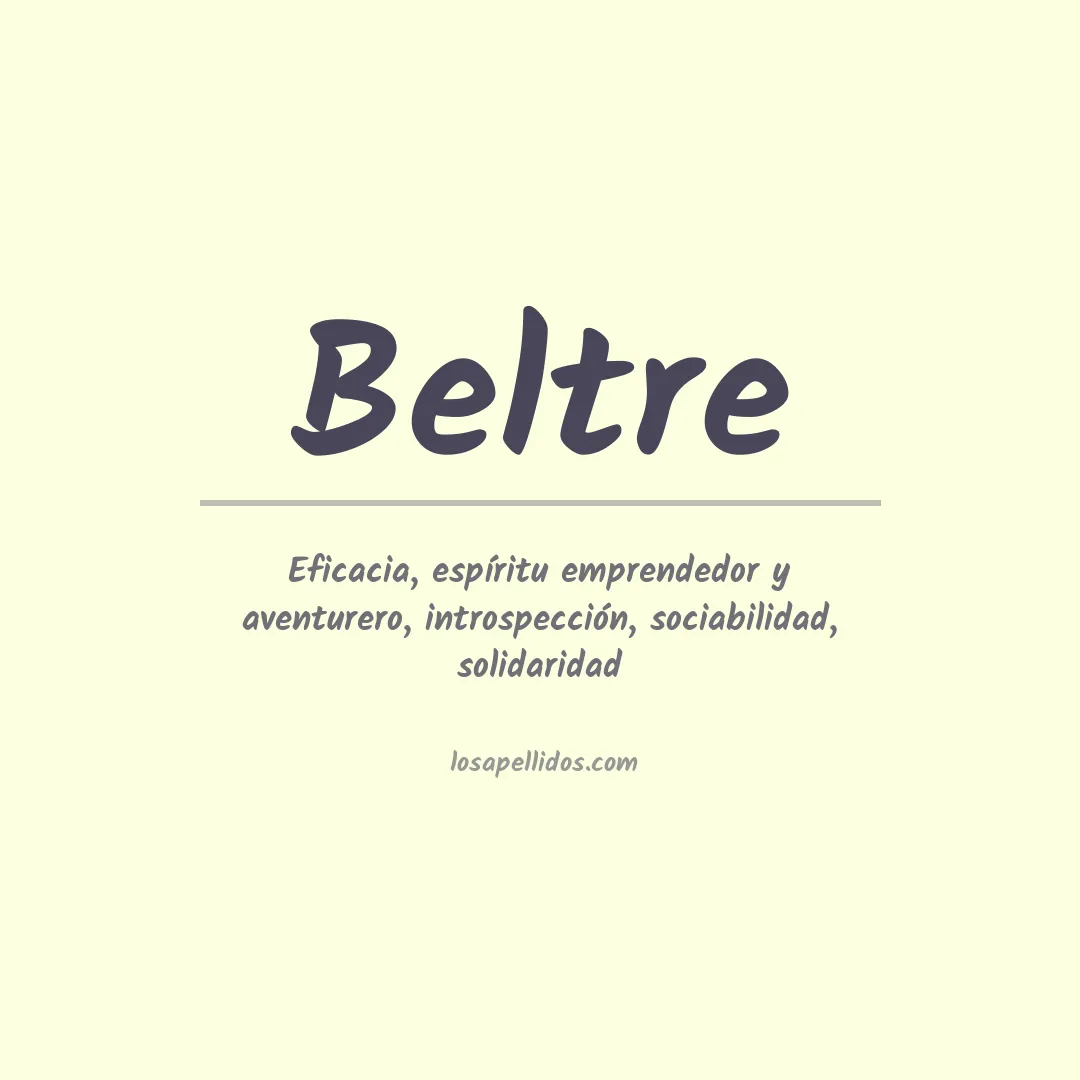 Significado del Apellido Beltré