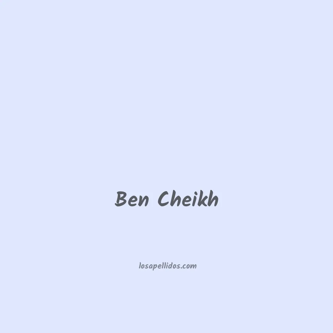 Ben cheikh en chino