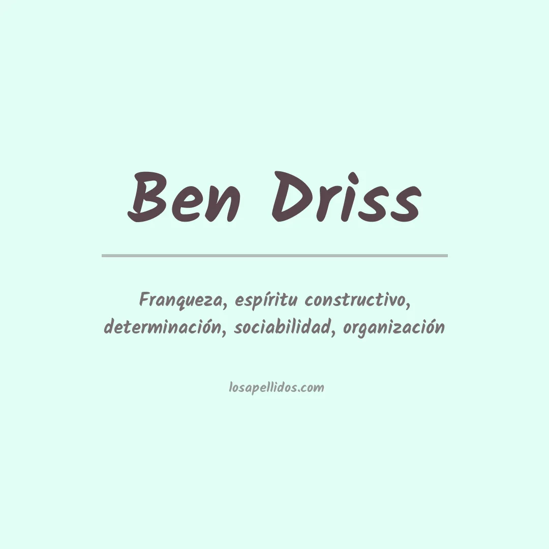 Significado del Apellido Ben driss