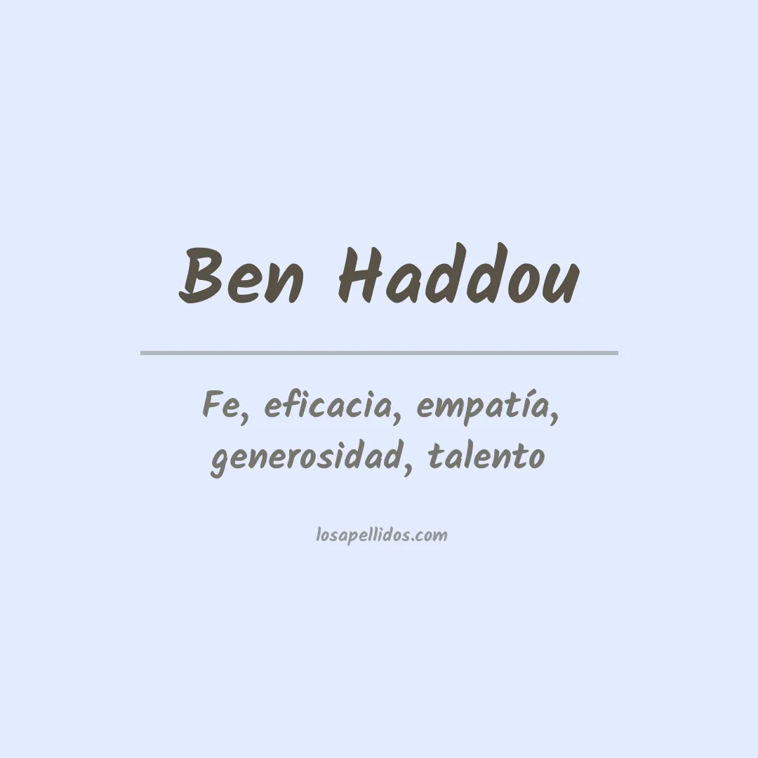 Significado del Apellido Ben haddou
