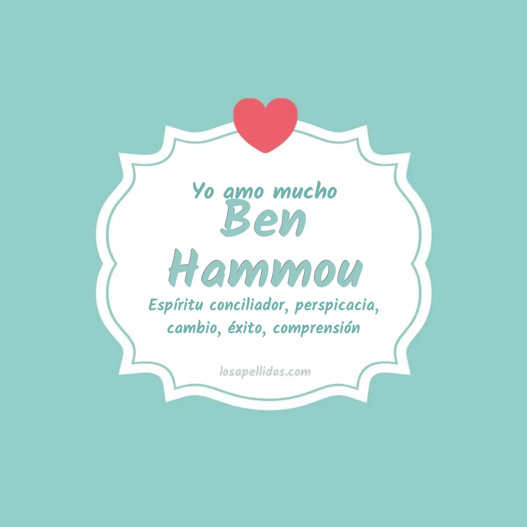 Yo amo mucho Ben hammou