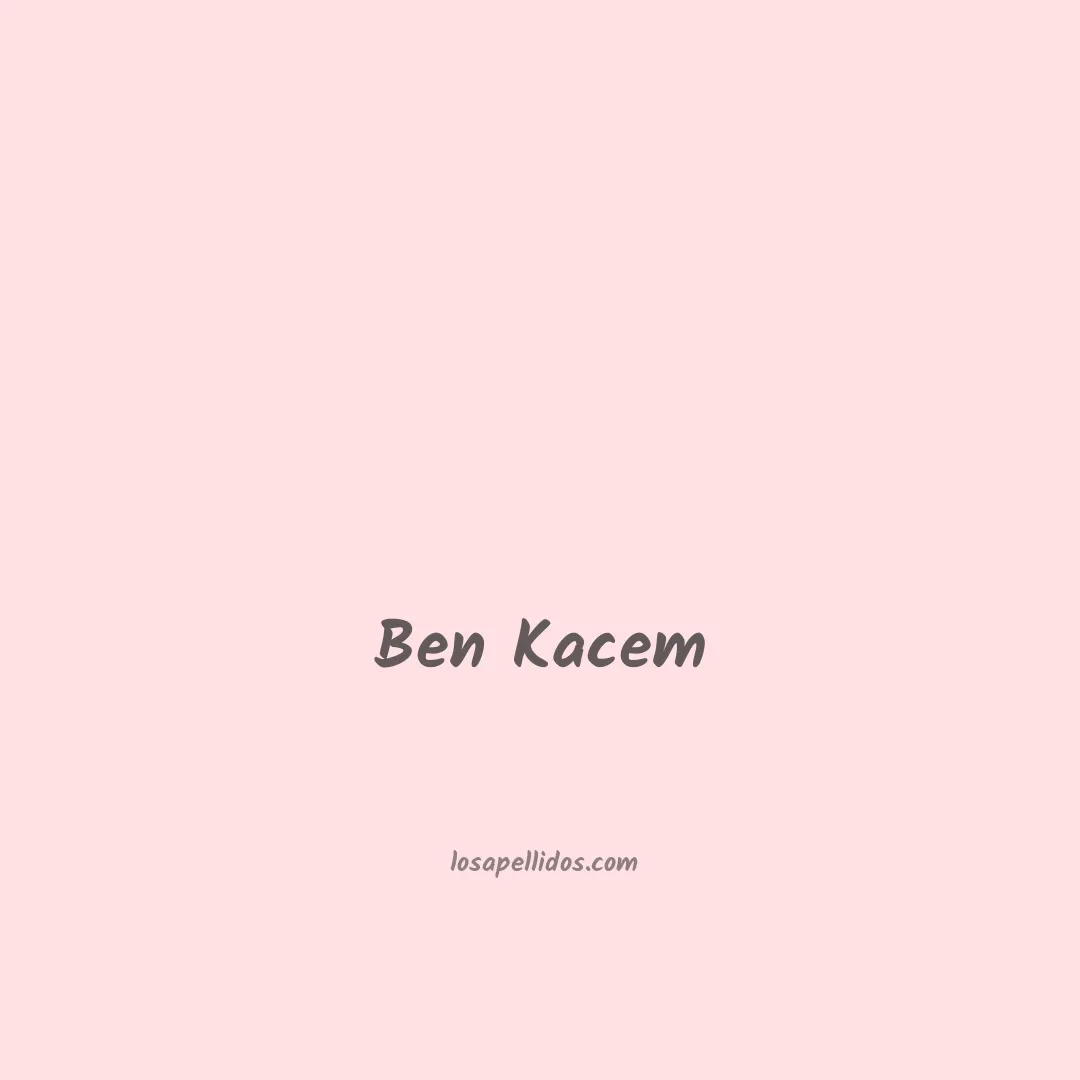 Ben kacem en chino