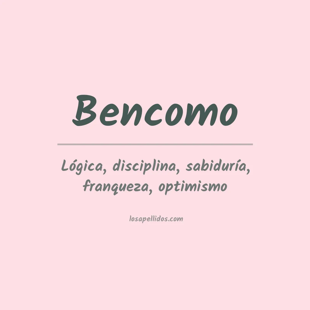 Significado del Apellido Bencomo
