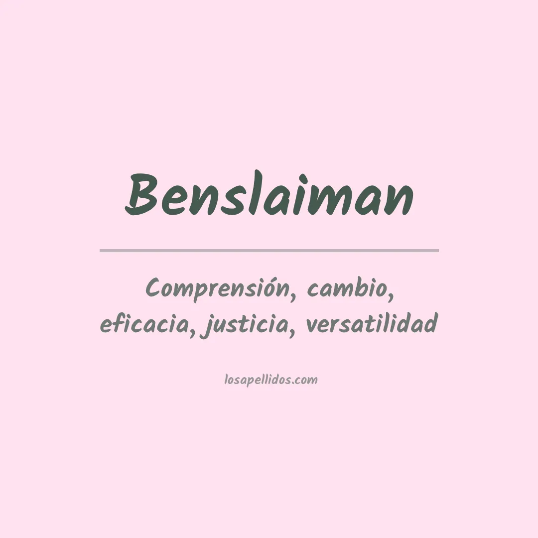 Significado del Apellido Benslaiman