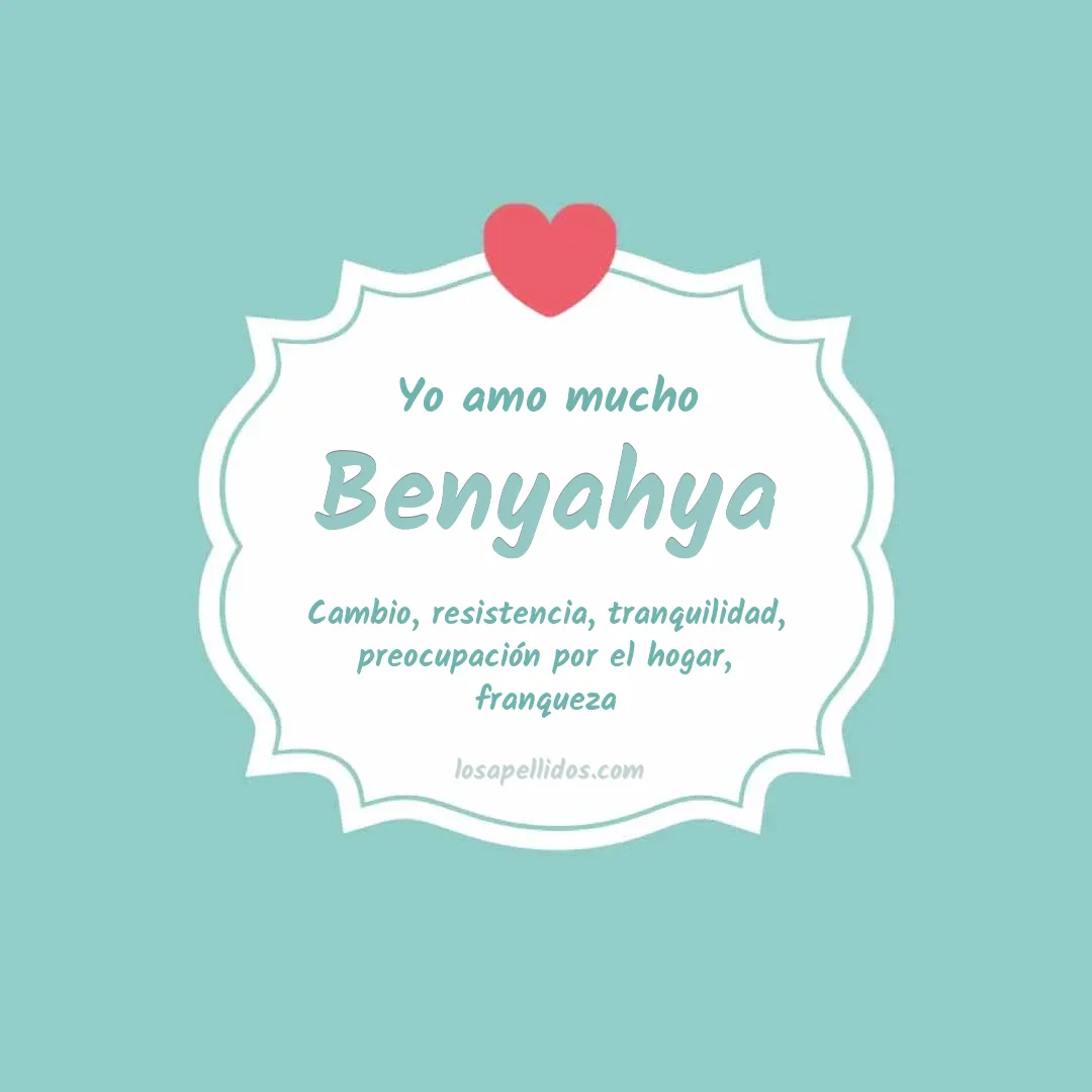 Yo amo mucho Benyahya