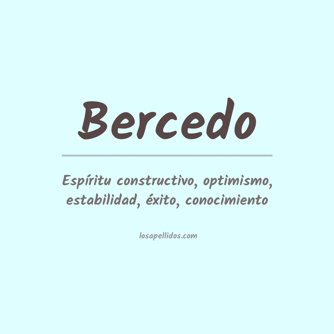 Significado del Apellido Bercedo
