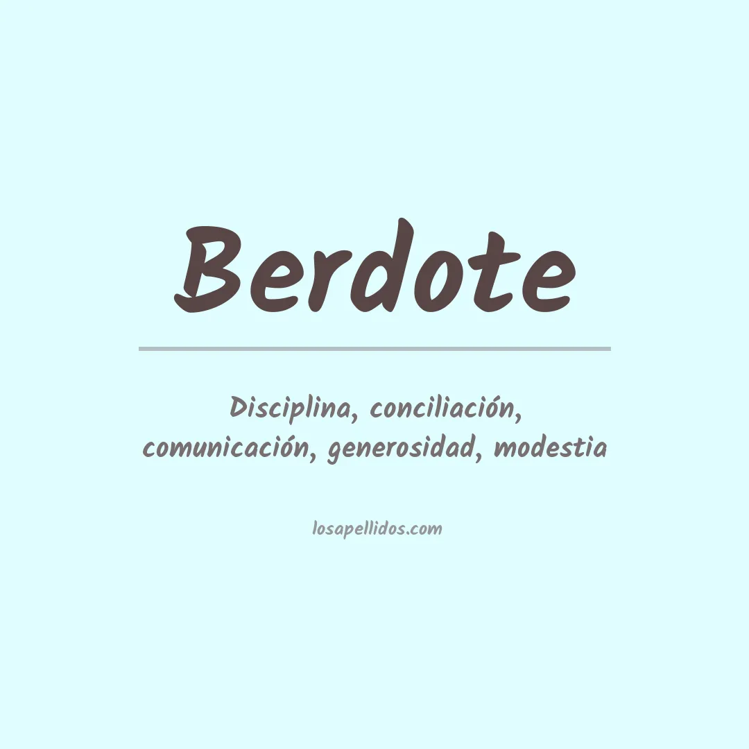 Significado del Apellido Berdote