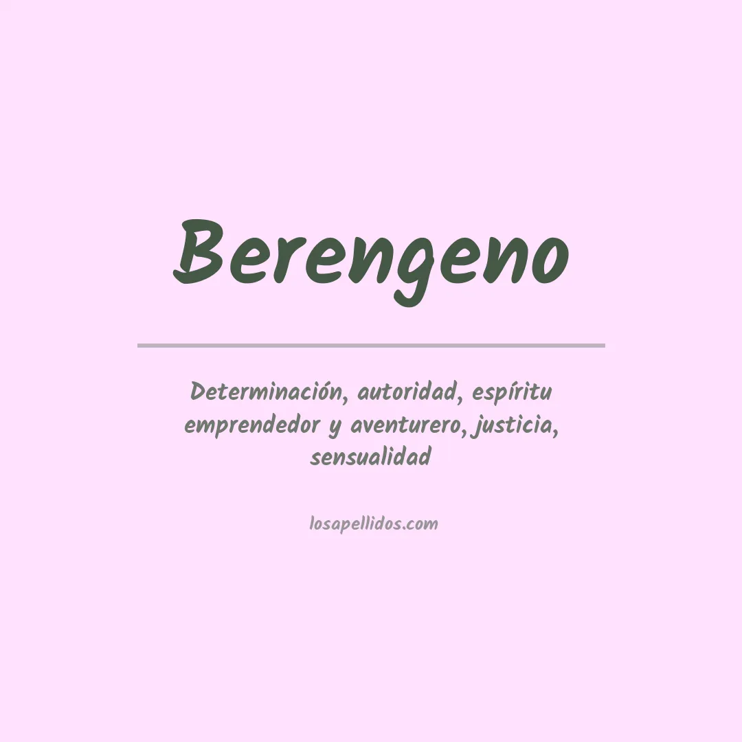Significado del Apellido Berengeno