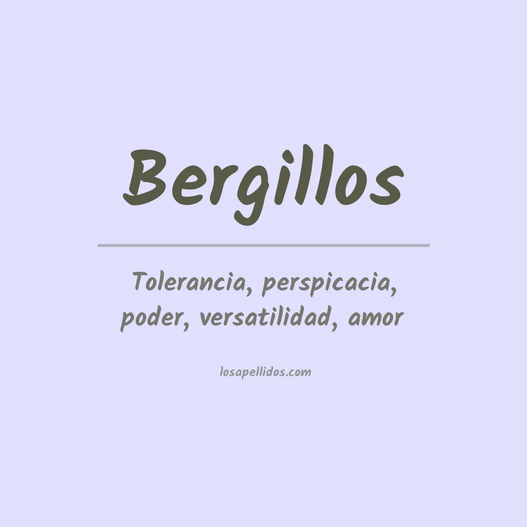 Significado del Apellido Bergillos