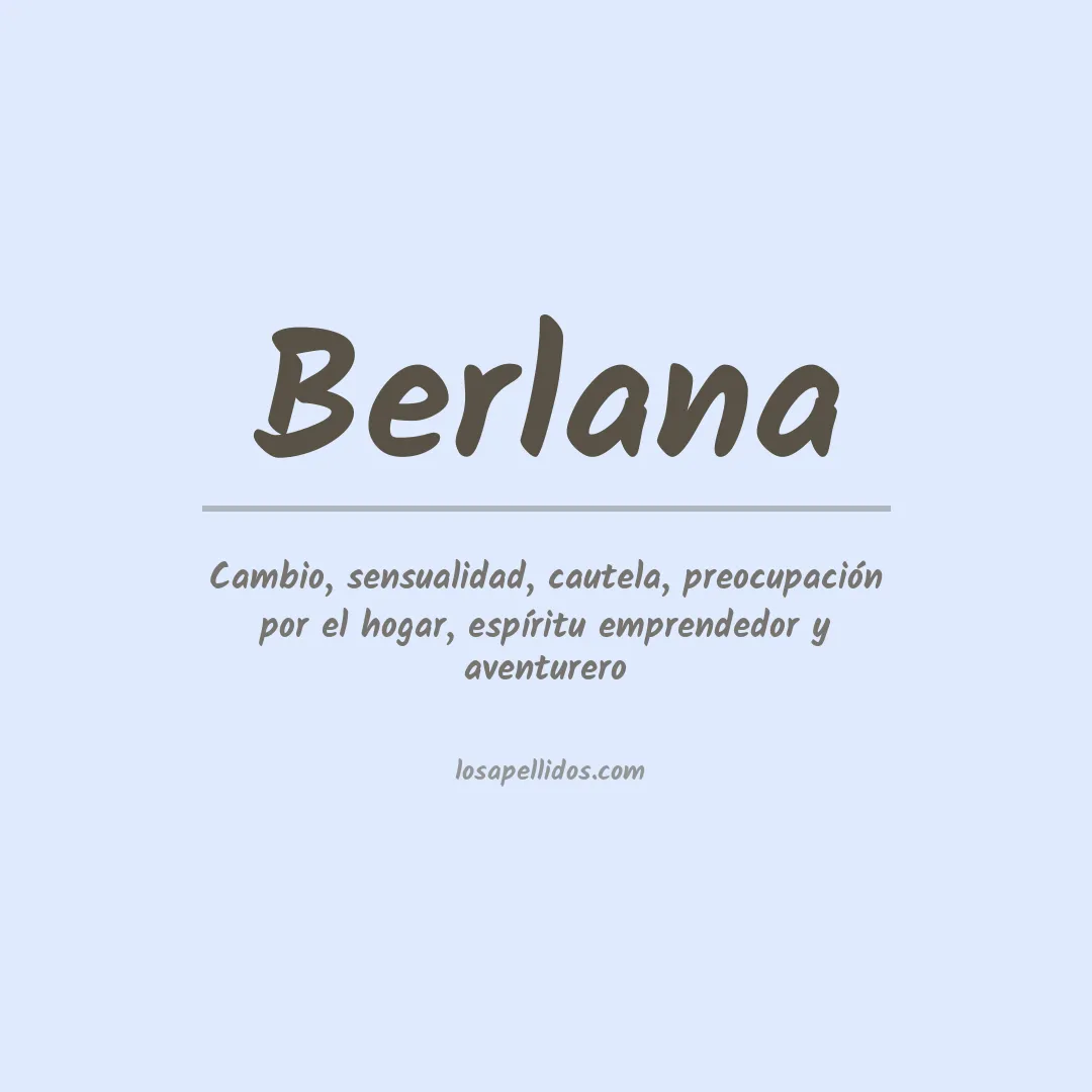Significado del Apellido Berlana