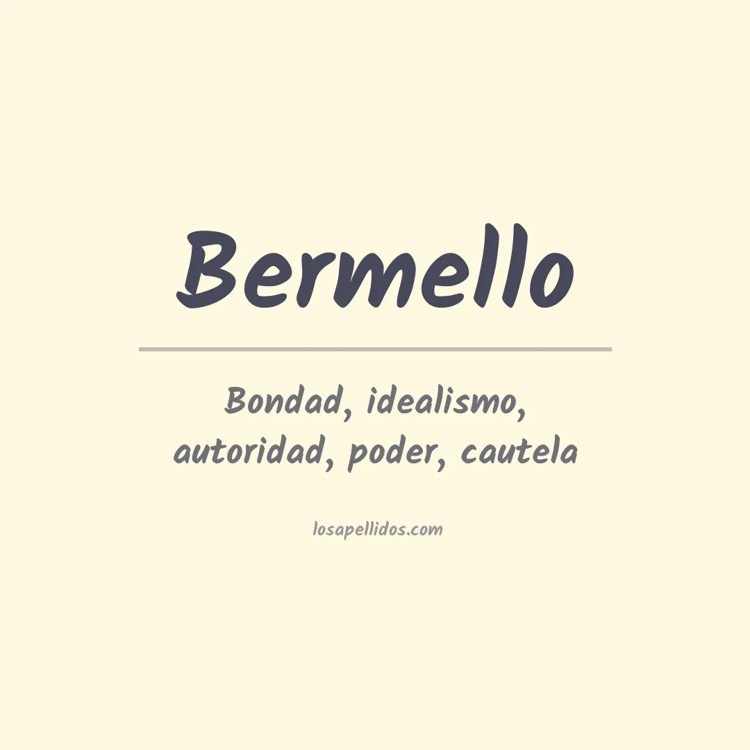 Significado del Apellido Bermello