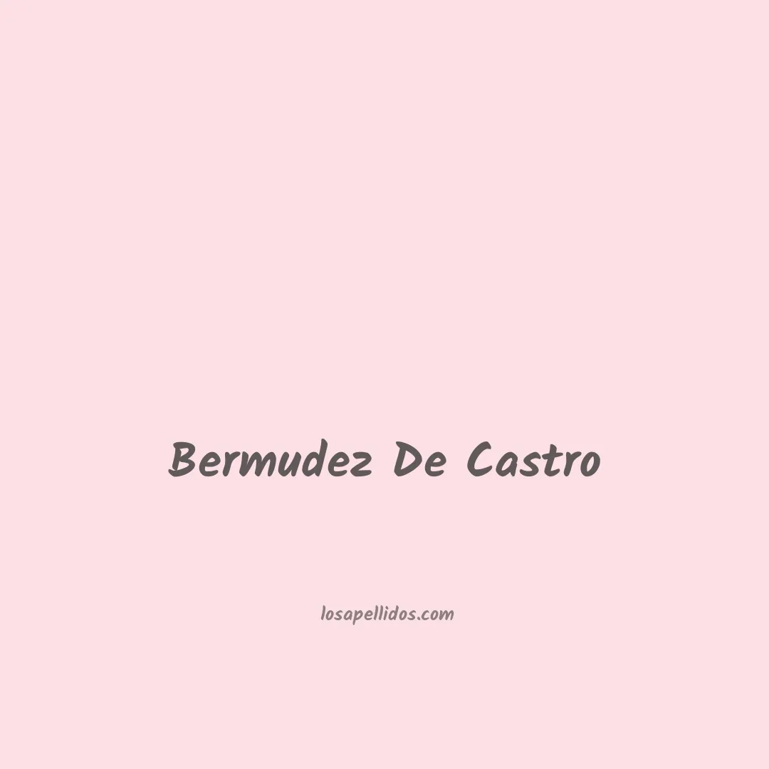 Bermudez de castro en chino