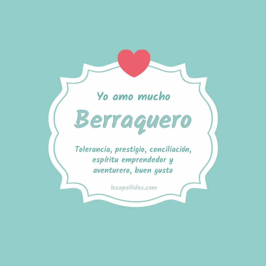 Yo amo mucho Berraquero