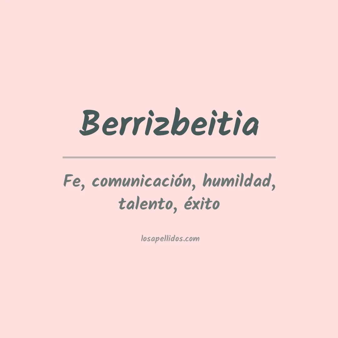 Significado del Apellido Berrizbeitia