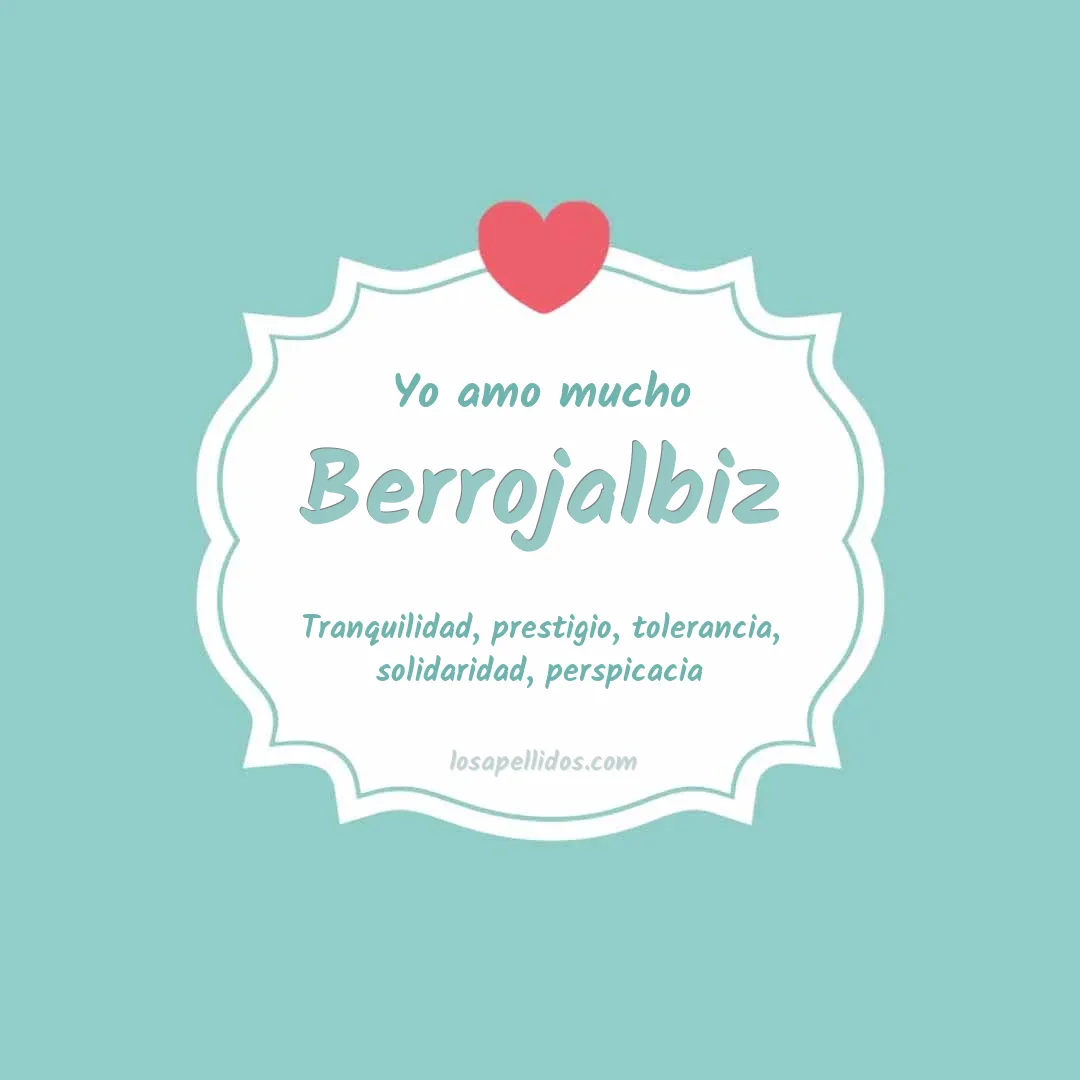Yo amo mucho Berrojalbiz