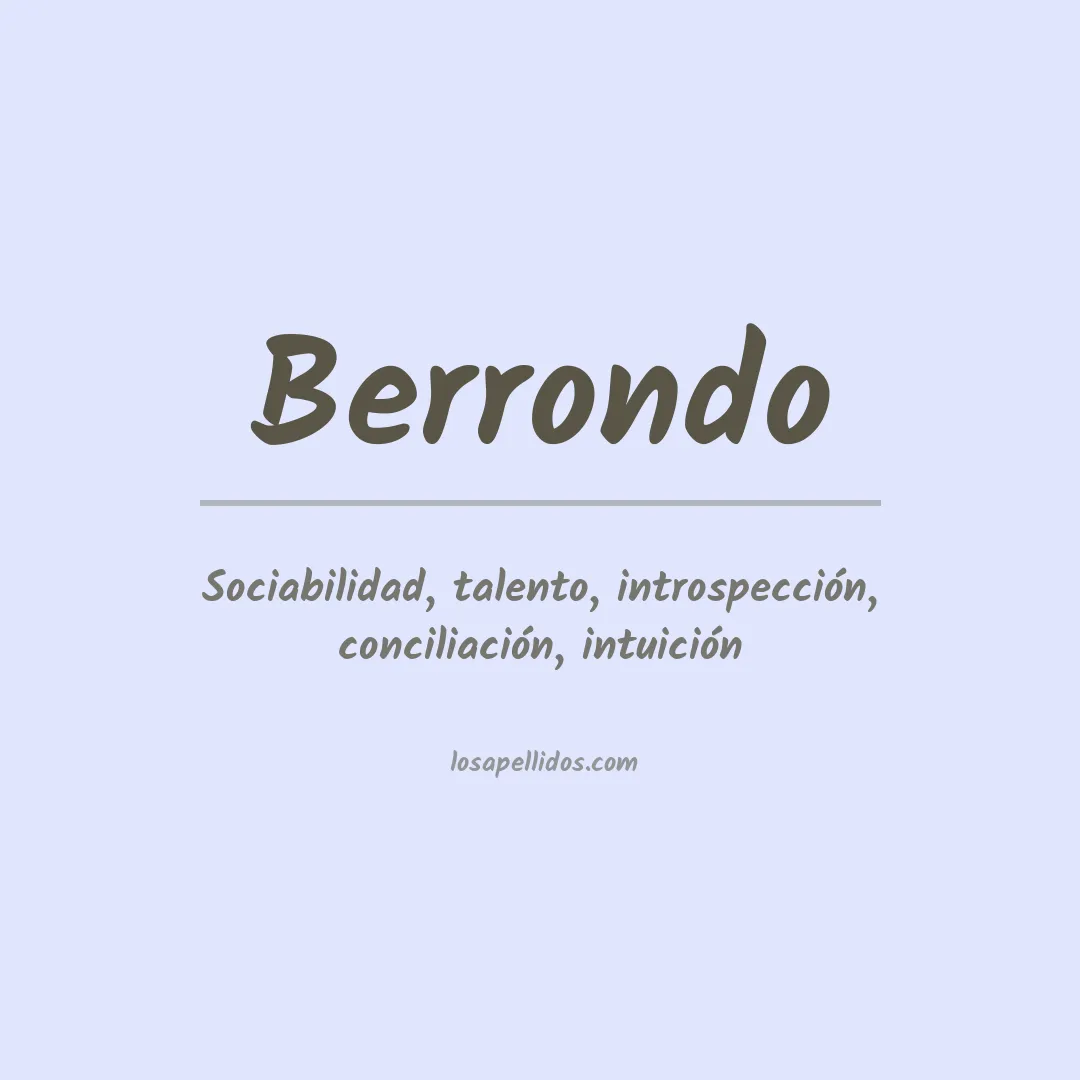 Significado del Apellido Berrondo