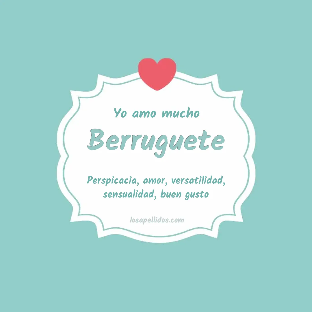 Yo amo mucho Berruguete