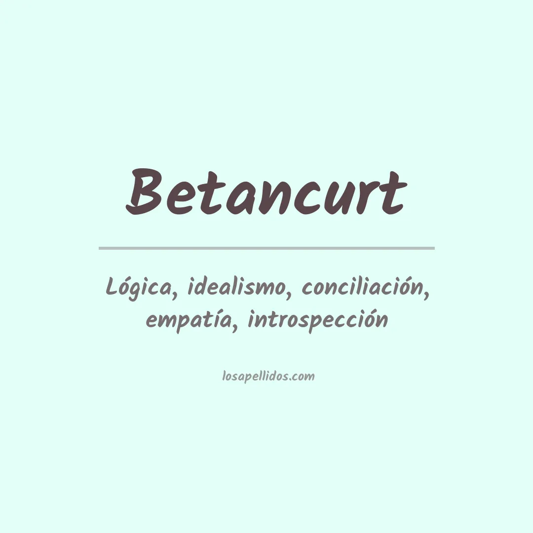 Apellido Betancurt