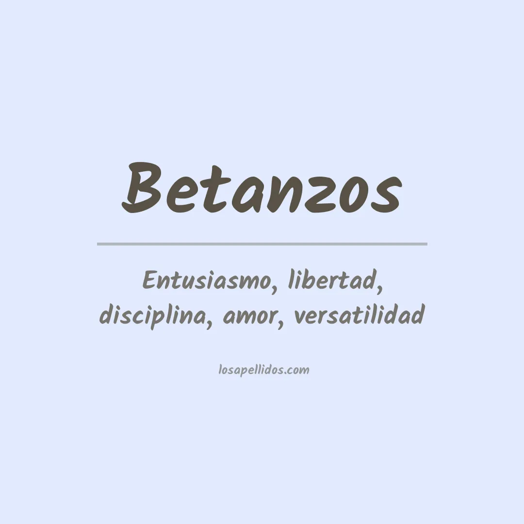 Significado del Apellido Betanzos