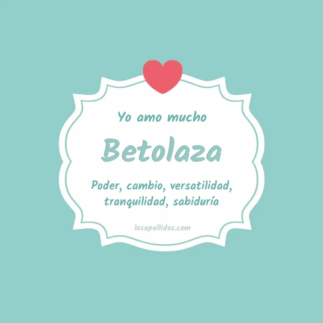 Yo amo mucho Betolaza