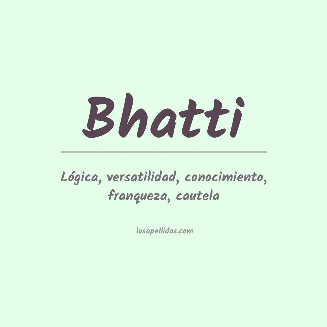 Significado del Apellido Bhatti