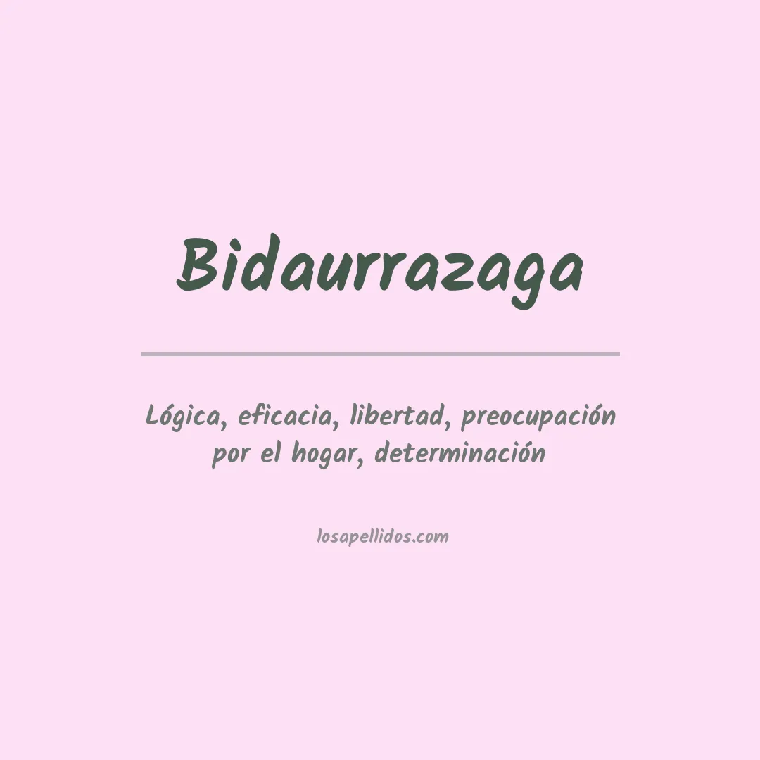 Significado del Apellido Bidaurrazaga