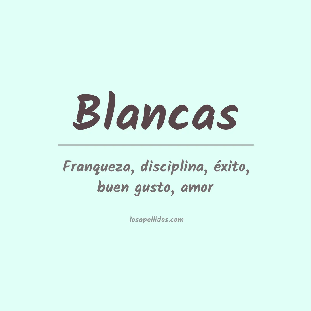 Apellido Blancas