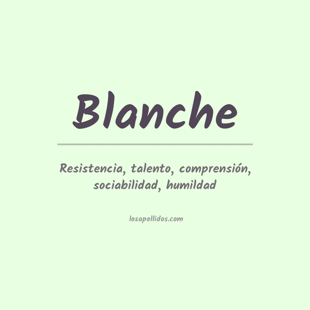 Apellido Blanche