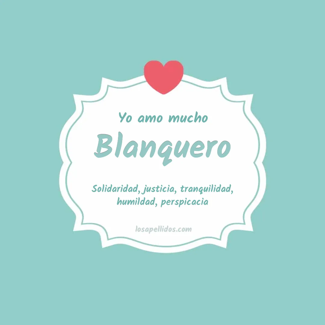 Yo amo mucho Blanquero