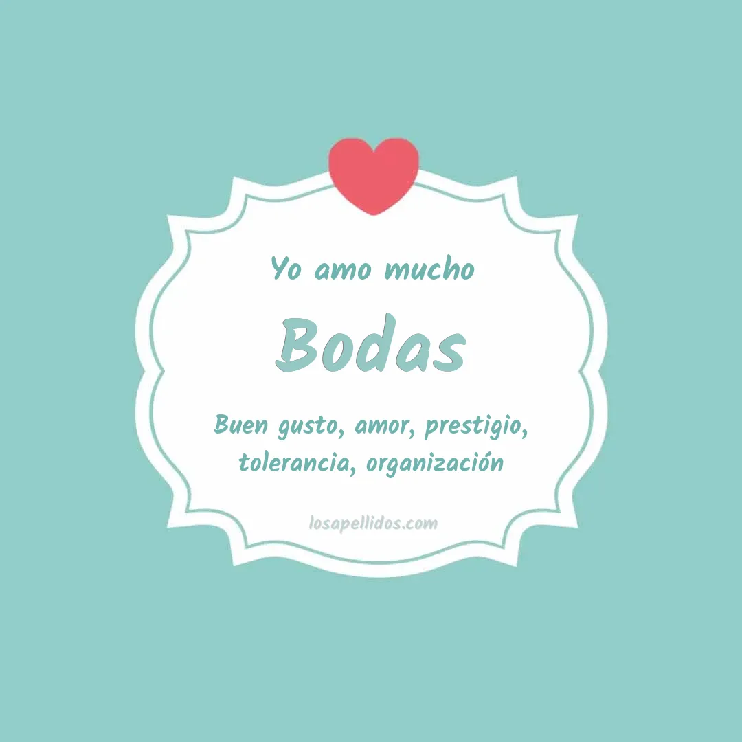Yo amo mucho Bodas