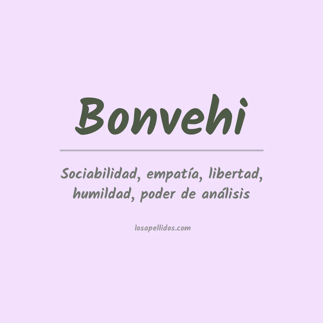 Significado del Apellido Bonvehi