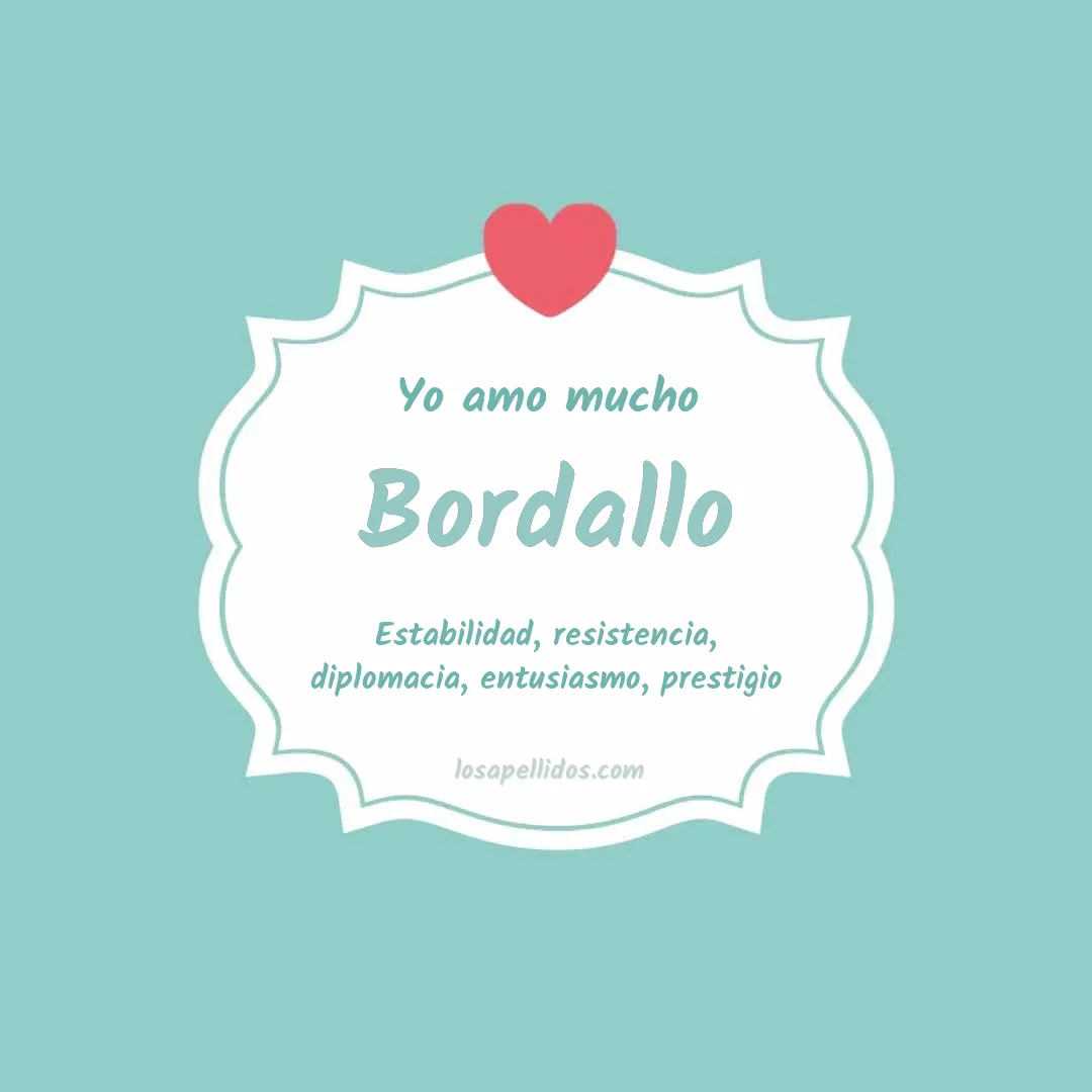 Yo amo mucho Bordallo