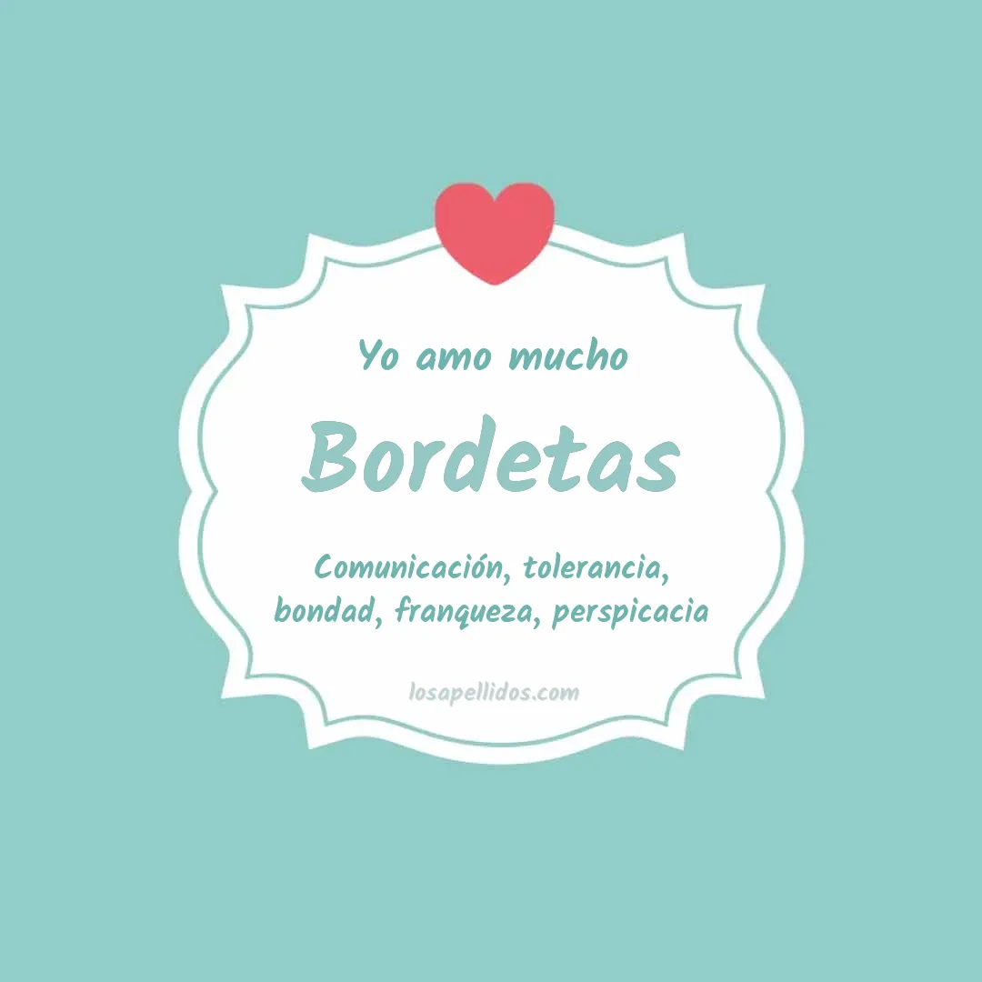 Yo amo mucho Bordetas
