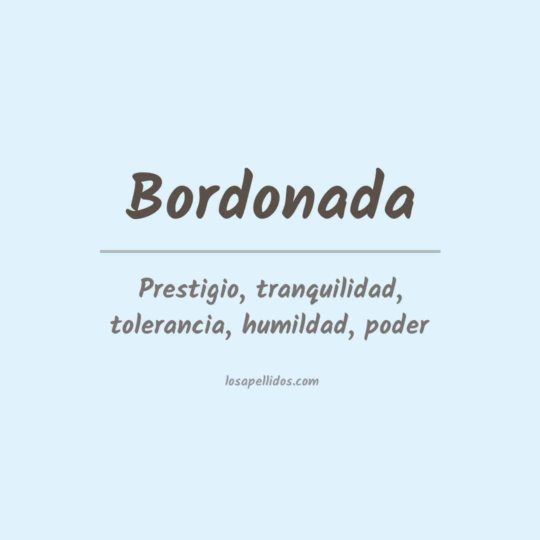 Significado del Apellido Bordonada