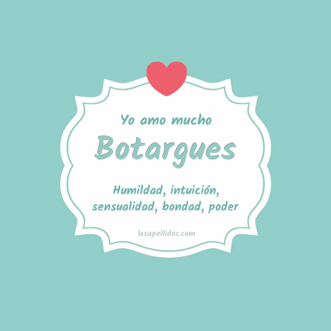 Yo amo mucho Botargues