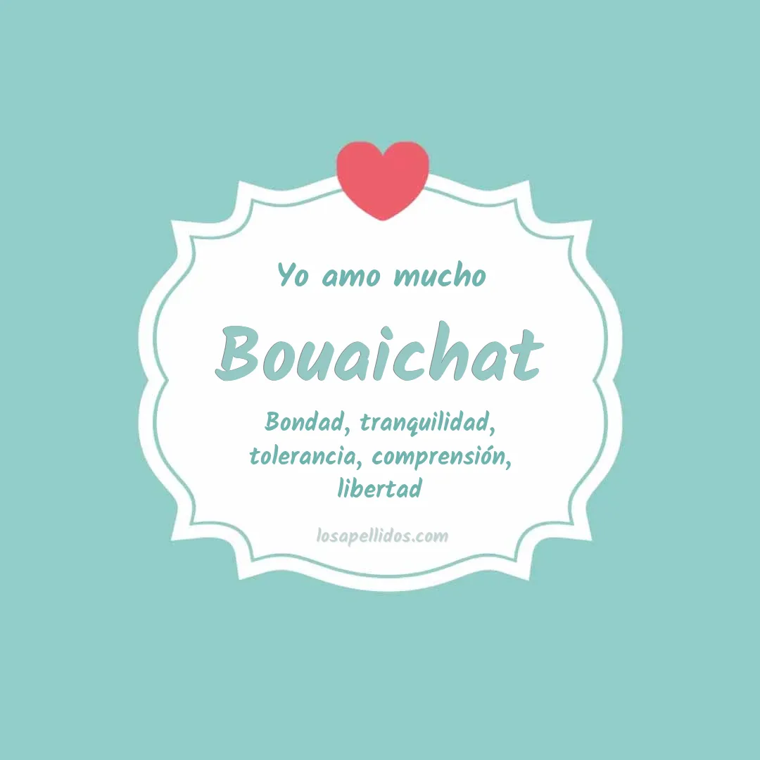 Yo amo mucho Bouaichat