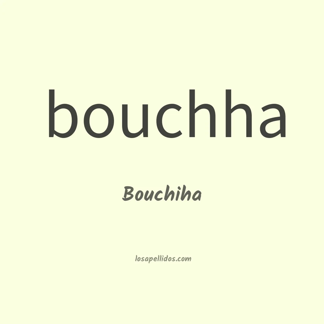 Bouchiha en chino