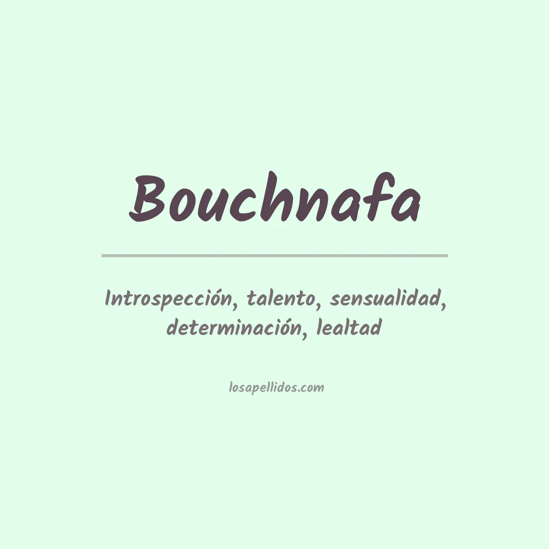 Apellido Bouchnafa
