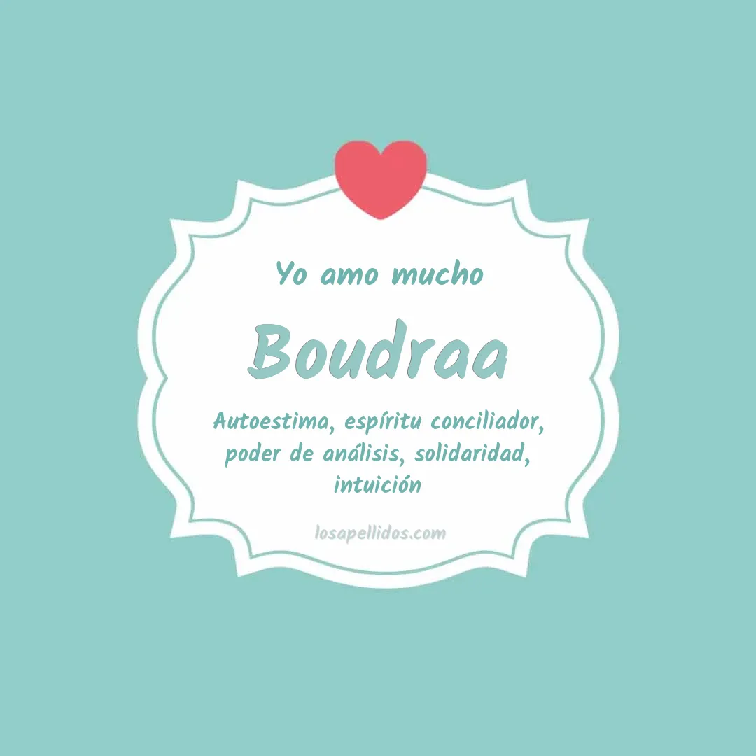 Yo amo mucho Boudraa
